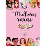 Mulheres Raras