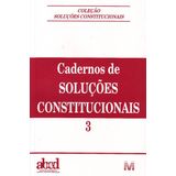 Cadernos de Soluções Constitucionais - Vol.03-/08