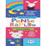 Pense Rápido - 3 A 4 Anos