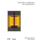 Do Lexico Ao Discurso Pela Informatica