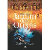 Jardim Dos Orixás - Ramatís