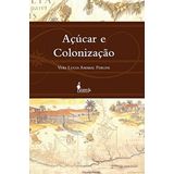 Açúcar E Colonização