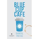 Blue Cup Cafe