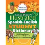 Merriam-webster&#39;s Illustrated Spanish-english Student Dictionary