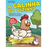 A Galinha Do Vizinho