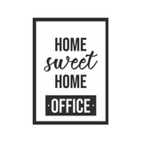 Quadro Home Sweet Homme Office em MDF 3 mm