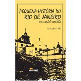 Pequena História Do Rio De Janeiro Em Cordel