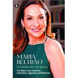 O amor não se isola   Um diário com histórias, reflexões e algumas confidências