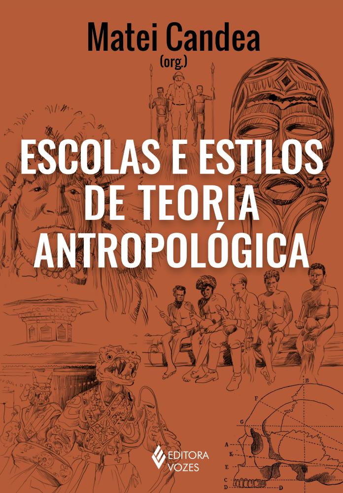 Escolas E Estilos De Teoria Antropológica - Carrefour