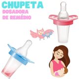 CHUPETA DOSADORA DE REMÉDIO LIVRE DE BPA BICO DE SILICONE PARA BEBE MULTI