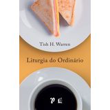 Liturgia Do Ordinario - Thomas Nelson