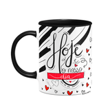 Caneca Namorados - Hoje É O Nosso Dia! B-black