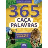 365 Caça-palavras - Curiosidades Do Brasil