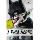 Batman A Piada Mortal