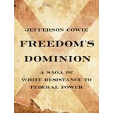 Freedom&#39;s Dominion