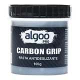 Graxa Antideslizante Bicicleta Carbon Grip 100 Grs Algoo Pro