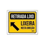 Placa Sinalização Retirada Lixo Lixeira Nesta Direção 18x23