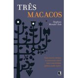 TRÊS MACACOS: UMA NOVELA IRÔNICA E COMOVENTE SOBRE UMA COMUNIDADE JUDAICA NADA TÍPICA