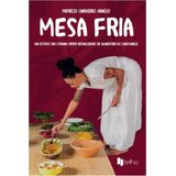 Mesa Fria - Um Estudo Das Formas Hiper-ritualizadas De Alimentar No Candomblé