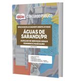 Apostila Águas De Sarandi Pr 2023 - Auxiliar Serviços Gerais