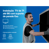 Instalação de TV 71 até 86 com suporte de parede fixo