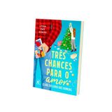 Três Chances Para O Amor (clube Do Livro Dos Homens – Livro 5) - Vol. 5