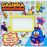 Meu primeiro livro de fotografias: Galinha Pintadinha