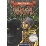 Princesas do Reino da Fantasia - Princesa das Florestas  - Livro 4 - Parte 3