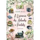 A LIVRARIA DOS ACHADOS E PERDIDOS