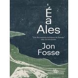É A Ales – Autor Vencedor Do Nobel De Literatura 2023