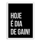 Quadro Decorativo Dia De Gain - Preto Grande 50x70