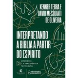 Interpretando A Biblia A Partir Do Espirito - Thomas Nelson