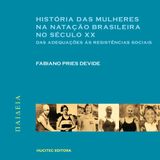 História das mulheres na natação brasileira no século XX: d