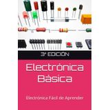 Easy Basic Electronics Aprenda Facilmente (espanhol)