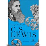 George MacDonald C.S Lewis Thomas Nelson