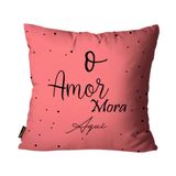 Capa Para Almofada Mdecore O Amor Mora Aqui Rosa 45x45cm