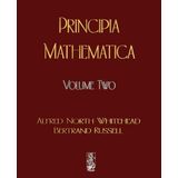 Principia Mathematica - Volume Two