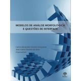 Modelos De Análise Morfológica E Questões De Interface