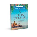 A Filha Cubana (as Filhas Perdidas - Livro 2) - Vol. 2