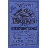 Jerry Thomas Bartenders Guide 1887 Reprint