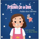 Princesa Cor De Rosa - Fada Dos Dentes