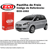 Pastilha De Freio Dianteira Ecopads Fiat Idea / Strada / Palio Eco-1062