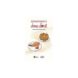 Reinventando O Doce D’ocê - Uma História De Amor E Lutas