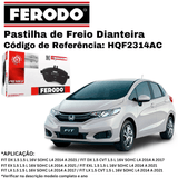 Pastilha De Freio Dianteira Ferodo Honda Fit 1.4 16v/1.5 16v / City 1.5 16v  Wr-v 1.5 16v Hqf-2314/ac