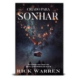 Criado Para Sonhar, Rick Warren Thomas Nelson Thomas Nelson