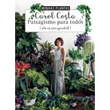 Minhas plantas - paisagismo para todos