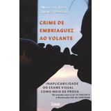 Crime De  Embriaguez  Ao Volante