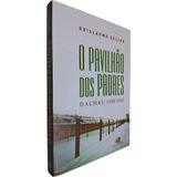 Livro Físico O Pavilhão Dos Padres: Dachau 1938-1945 Guillaume Zeller