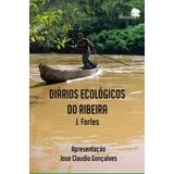 Diários ecológicos do Ribeira