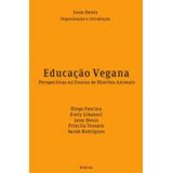 Educação vegana: Perspectivas no ensino de direitos animais